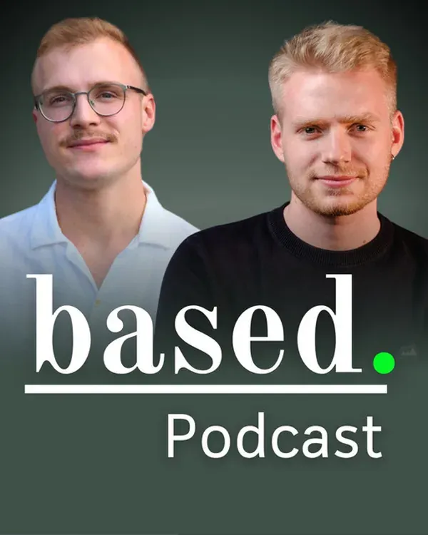 based. mit Benjamin Scherp und Dominik Steffens